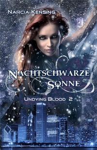 Produktbild: Nachtschwarze Sonne / Undying Blood Bd. 2