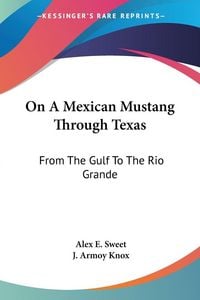 Produktbild: On A Mexican Mustang Through Texas