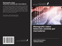 Produktbild: Monograf&iacute;a sobre Selecci&oacute;n asistida por marcadores