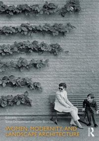 Produktbild: Women, Modernity, and Landscape Architecture