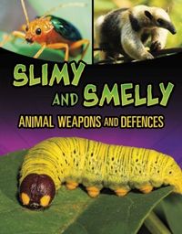 Produktbild: Slimy and Smelly Animal Weapons and Defences