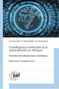 Produktbild: L'intelligence artificielle et la cybers&eacute;curit&eacute; en Afrique:
