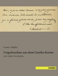 Produktbild: Ungedrucktes aus dem Goethe-Kreise