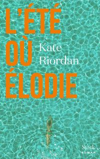 Produktbild: L'&eacute;t&eacute; o&ugrave; &Eacute;lodie