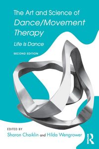 Produktbild: The Art and Science of Dance/Movement Therapy