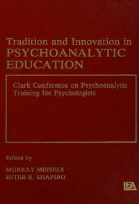 Produktbild: Tradition and innovation in Psychoanalytic Education
