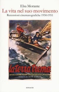 Produktbild: La vita nel suo movimento. Recensioni cinematografiche 1950-1951