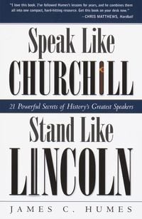 Produktbild: Speak Like Churchill, Stand Like Lincoln