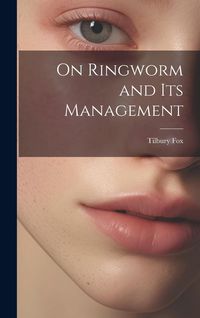 Produktbild: On Ringworm and Its Management
