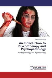 Produktbild: Kasomo, D: Introduction to Psychotherapy and Psychopathology
