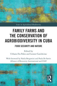 Produktbild: Family Farms and the Conservation of Agrobiodiversity in Cuba
