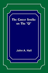 Produktbild: The Great Strike on the "Q"