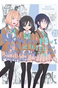 Produktbild: No Matter How I Look at It, It's You Guys' Fault I'm Not Popular!, Vol. 21