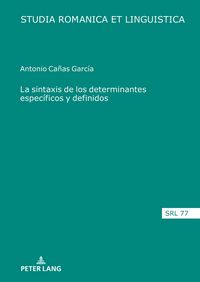 Produktbild: La sintaxis de los determinantes espec&iacute;ficos y definidos