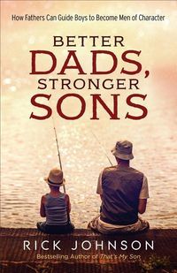 Produktbild: Better Dads, Stronger Sons