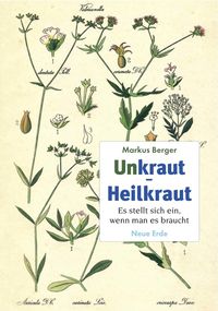 Produktbild: Unkraut - Heilkraut