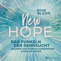 New Hope - Das Funkeln der Sehnsucht (ungekürzt) von Rose Bloom