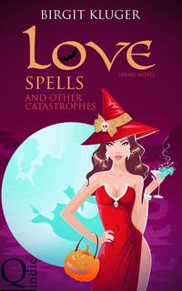 Produktbild: Love Spells and other Catastrophes