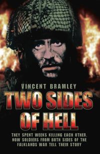 Produktbild: Two Sides of Hell - They Spent Weeks Killing Each Other, Now Soldiers From Both Sides of The Falklands War Tell Their Story