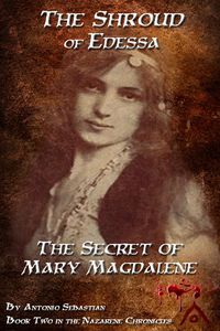Produktbild: The Shroud of Edessa: the Secret of Mary Magdalene