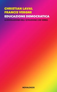 Produktbild: Educazione democratica. La rivoluzione dell'istruzione che verr&agrave;