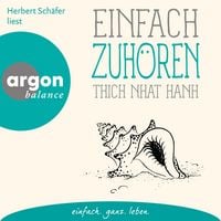 Produktbild: Einfach zuh&ouml;ren - Basics der Achtsamkeit