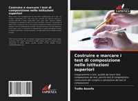 Produktbild: Costruire e marcare i test di composizione nelle istituzioni superiori