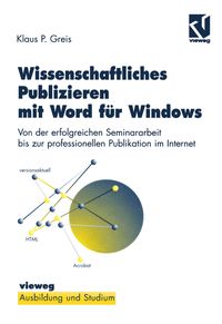 Bild vom Artikel Wissenschaftliches Publizieren mit Word für Windows vom Autor Klaus P. Greis