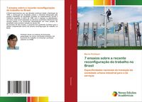 Produktbild: 7 ensaios sobre a recente reconfigura&ccedil;&atilde;o do trabalho no Brasil