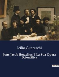 Produktbild: Jons Jacob Berzelius E La Sua Opera Scientifica