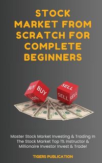 Produktbild: Stock Market From Scratch For Complete Beginners