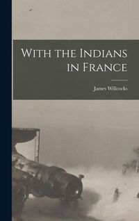 Produktbild: With the Indians in France