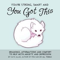 Produktbild: You're Strong, Smart, and You Got This