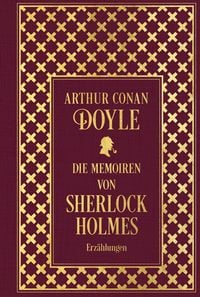 Produktbild: Die Memoiren von Sherlock Holmes: S&auml;mtliche Erz&auml;hlungen Band 2