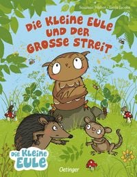Produktbild: Die kleine Eule und der gro&szlig;e Streit