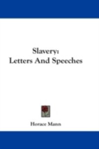 Produktbild: Slavery: Letters and Speeches