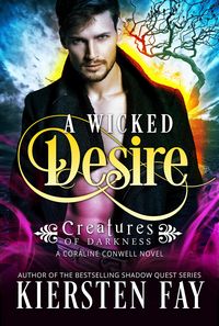 Produktbild: Wicked Desire (Creatures of Darkness 3)
