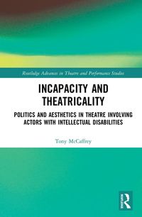 Produktbild: Incapacity and Theatricality