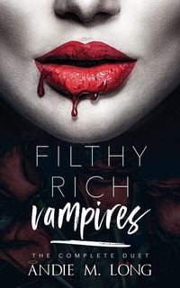 Produktbild: Filthy Rich Vampires: The Complete Duet