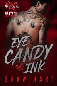 Produktbild: Eye Candy Ink: Die komplette Serie