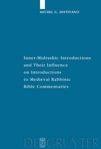 Produktbild: Inner-Midrashic Introductions and Their Influence on Introductions to Medieval Rabbinic Bible Commentaries