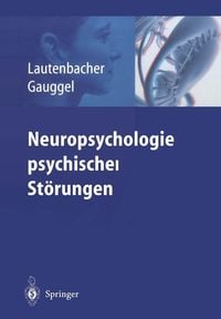Produktbild: Neuropsychologie psychischer St&ouml;rungen