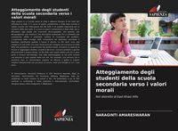 Produktbild: Atteggiamento degli studenti della scuola secondaria verso i valori morali