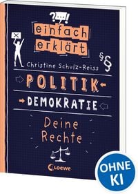 Produktbild: Einfach erkl&auml;rt - Politik - Demokratie - Deine Rechte