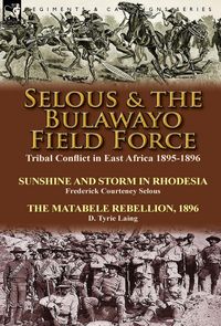 Produktbild: Selous & the Bulawayo Field Force