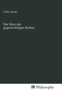 Produktbild: Der Sinn der gegenw&auml;rtigen Kultur