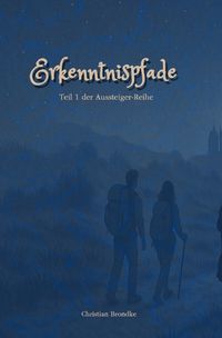 Produktbild: Die Aussteiger-Reihe / Erkenntnispfade