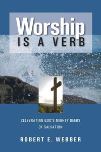 Produktbild: Webber, R: Worship is a Verb