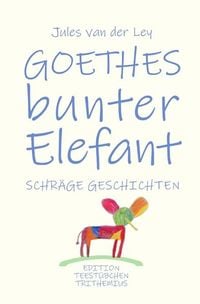 Produktbild: Goethes bunter Elefant