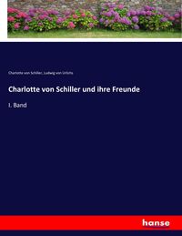 Produktbild: Charlotte von Schiller und ihre Freunde